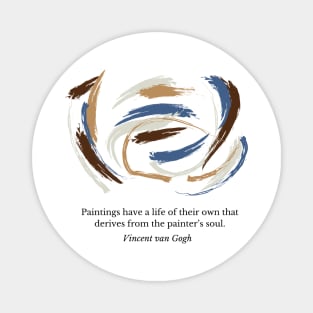 Van Gogh Quote Painting Magnet